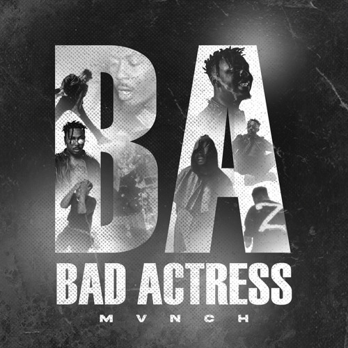 Mvnch - Bad Actress